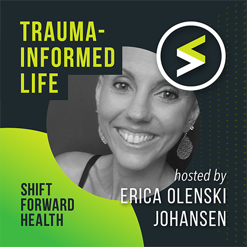 Trauma-Informed Life Podcast